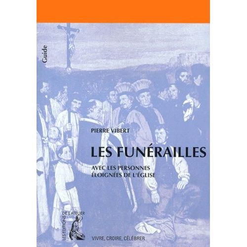 Les Funérailles Avec Les Personnes Éloignées De L'eglise