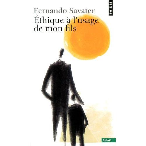 Ethique À L'usage De Mon Fils