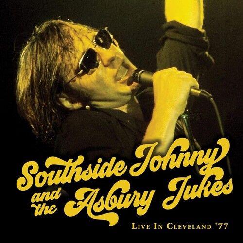 Southside Johnny And The Asbury Jukes - Live In Cleveland '77 [Vinyl Lp]