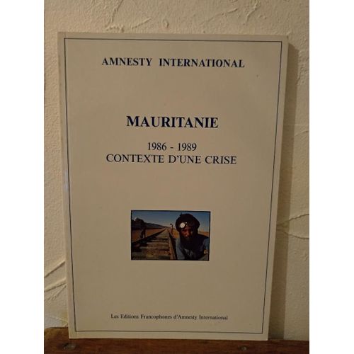 Mauritanie 1986- 1989 Contexte D Une Crise