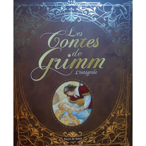 Les Contes De Grimm: L' Intégrale