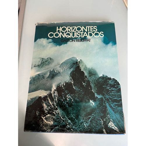 Gaston Rebuffat " Horizontes Conquistados"