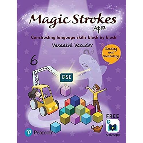 Magic Strokes (Apex): English Reading & Vocabulary For Cbse, Icse Class 6: Aligned To Global Scale Of English(Gse) By Pearson