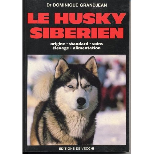 Le Husky Sibérien