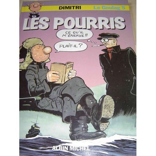 Le Goulag Tome 5 - Les Pourris