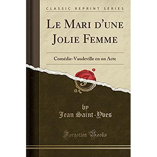 Saint-Yves, J: Mari D'une Jolie Femme