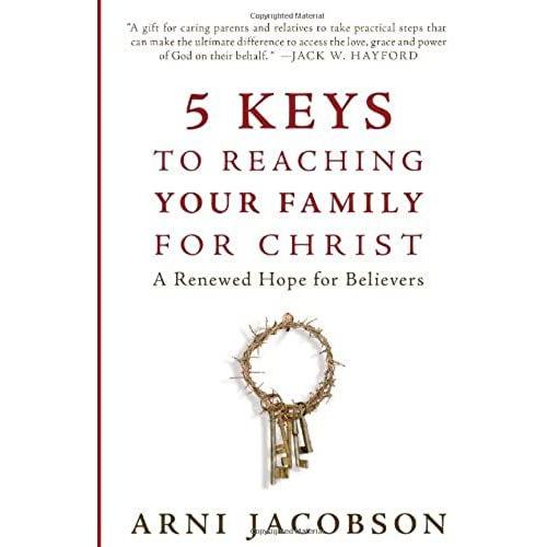 Five Keys To Reaching Your Family For Ch