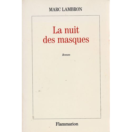 La Nuit Des Masques - De Marc Lambron