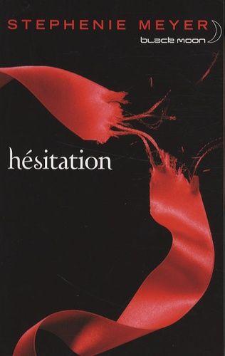 Saga Fascination - Twilight, Tome 3 : Hésitation · Livre d'occasion