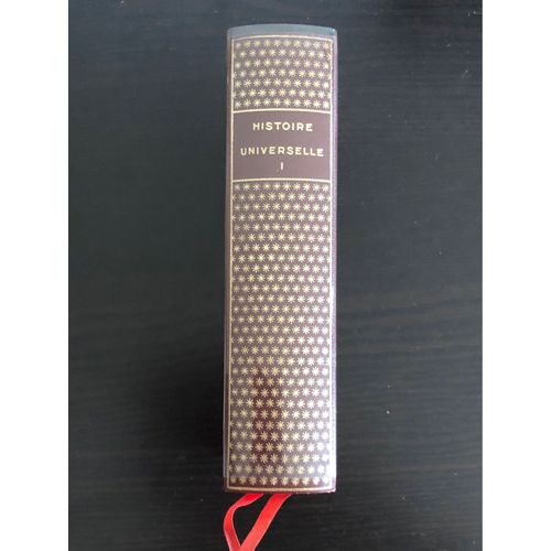 Encyclopédie De La Pléiade  Histoire Universelle I Des Origines À L¿Islam