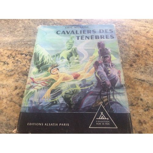 Cavaliers Des Ténèbres Eric Muraise