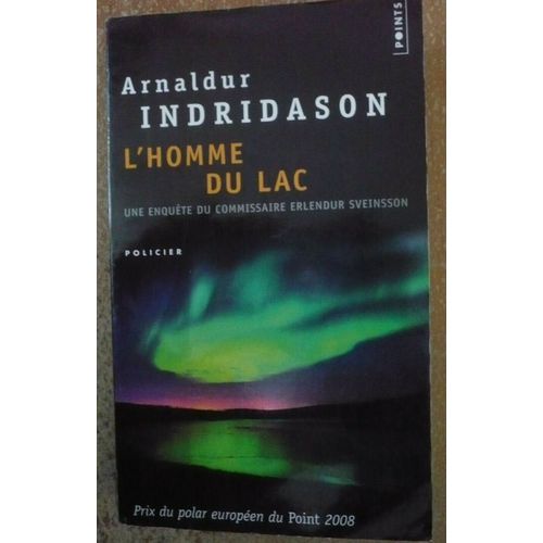 L Homme Du Lac De Arnaldur Indridason - Éditions Métailié / Points - 2009