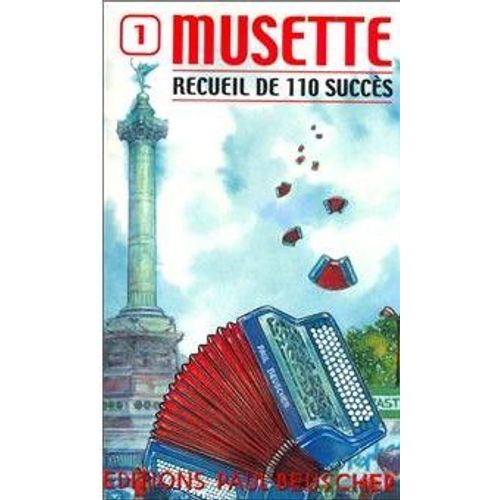 Musette Recueil De 110 Succés Tome 1