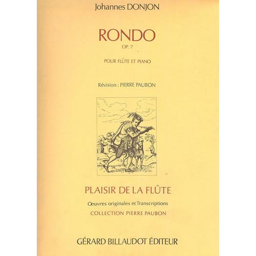 Johannes Donjon : Rondo Opus 7 Flûte Et Piano - Flûte