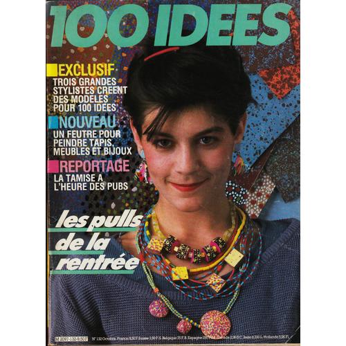 Revue 100 Idées N° 132 Octobre 1984