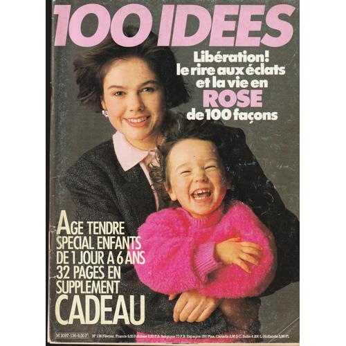 Revue 100 Idées N° 136 Février 1985