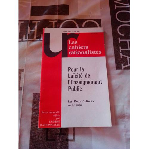 Les Cahiers Rationalistes : Pour La Laïcité De L'enseignement Public Par C.P. Snow