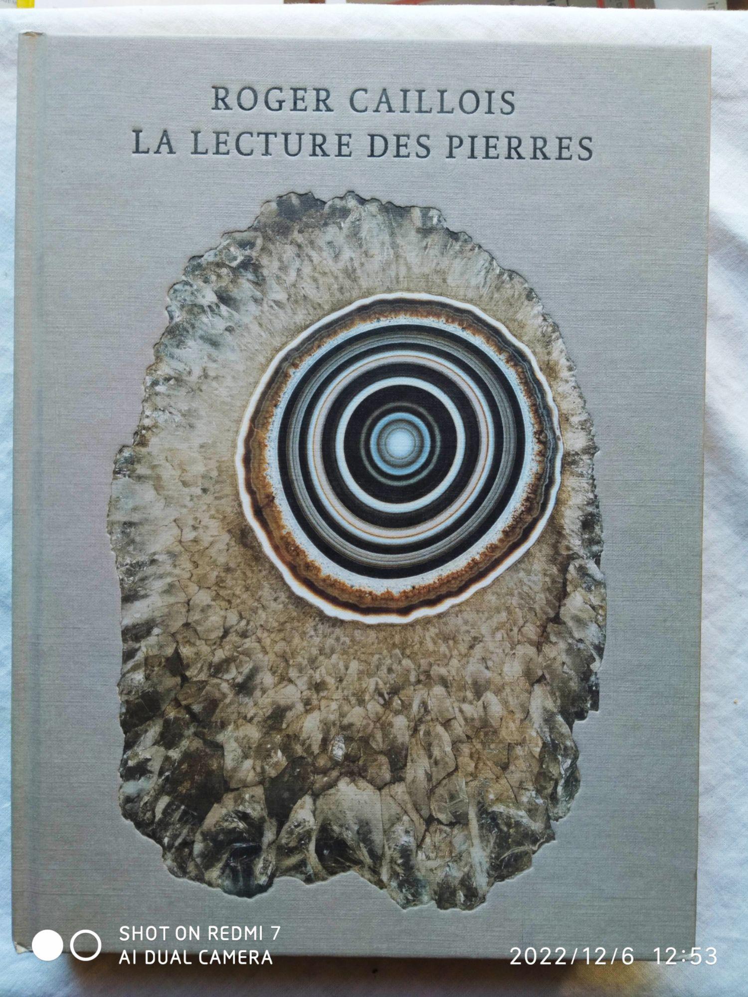 Roger Caillois, La Lecture des pierres, Editions Xavier Barral, 2014 |  Rakuten