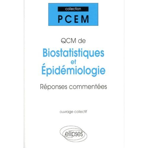 Qcm De Biostatistiques Et Epidemiologie - Réponses Commentées