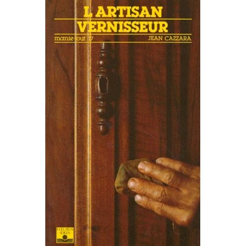 L'artisan Vernisseur
