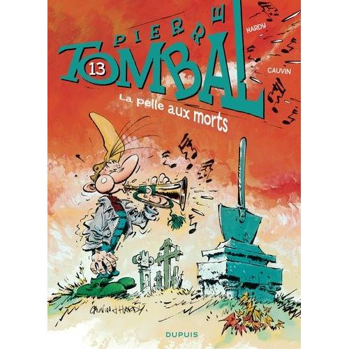 Pierre Tombal Tome 13 - La Pelle Aux Morts