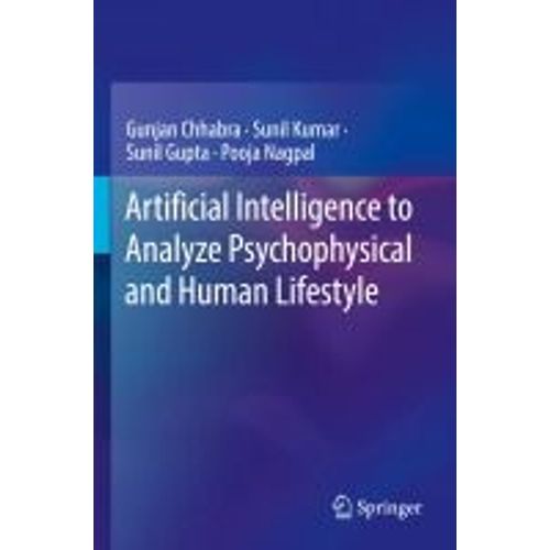 Artificial Intelligence To Analyze Psychophysical And Human Lifestyle
