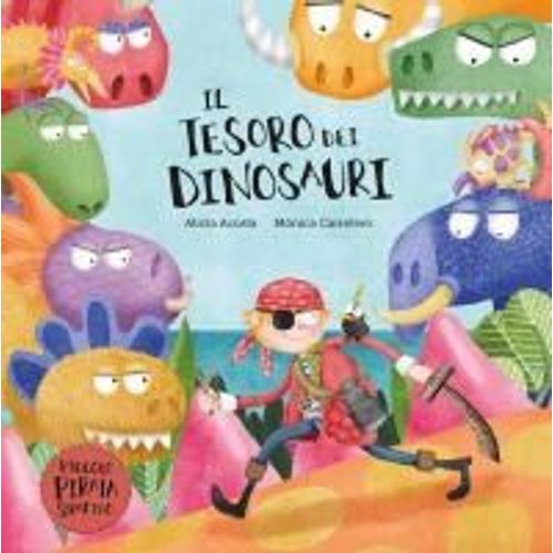 Il Tesoro Dei Dinosauri. Il Piccolo Pirata Serafino