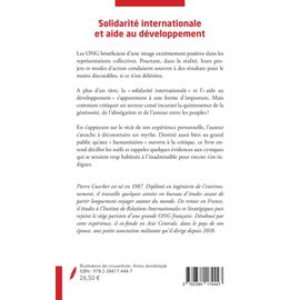 Solidarité Internationale Et Aide Au Développement - Récit Critique D'une Imposture