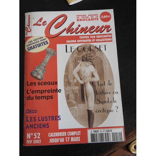 Le Chineur N° 52 / Le Corset / Les Sceaux Empreinte Du Temps / Lustres Anciens