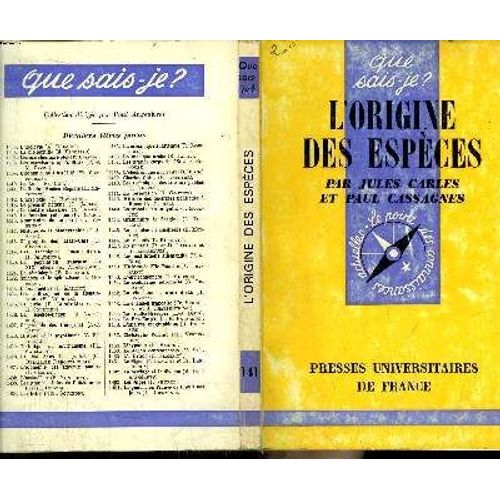 Jules Carles Et Paul Cassagnes : L'origine Des Espèces, Collection Que Sais-Je? 141