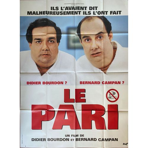 Le Pari - Affiche Originale De Cinéma - Format 120x160 Cm - Un Film De Et Avec Didier Bourdon, Bernard Campan - Roger Ibanez, Hélène Surgère, Isabelle Ferron, Isabel Otéro - Année 1997