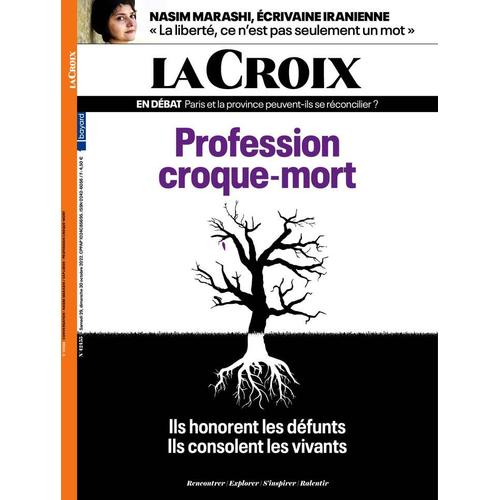 Hebdo La Croix Bd Qatar -Province Paris Se Réconcilier- Profession Croquemort-30 Oct 2022