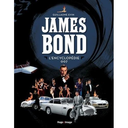 James Bond - L'encyclopédie 007