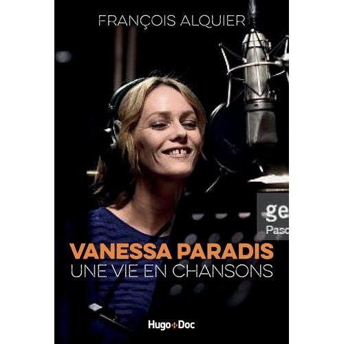 Vanessa Paradis - Une Vie En Chansons