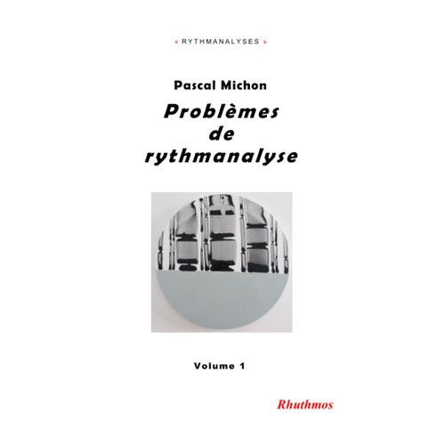 Problèmes De Rythmanalyse: I