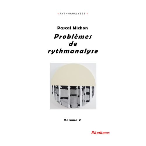 Problèmes De Rythmanalyse: Ii