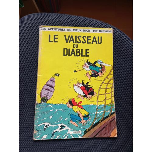 Le Vaisseau Du Diable Les Aventures Du Vieux Nick