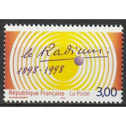 Centenaire De La Decouvert Du Radium Par Pierre Et Marie Curie, Timbre Neuf** 1998 N° 3210