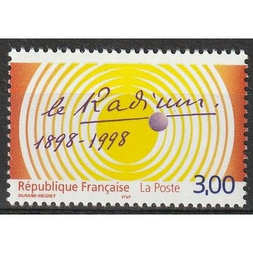 Centenaire De La Decouvert Du Radium Par Pierre Et Marie Curie, Timbre Neuf** 1998 N° 3210