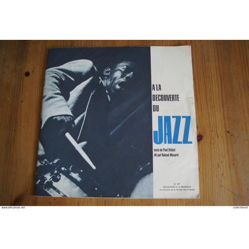 A La Decouverte Du Jazz 25 Cm Paul Stebel Roland Menard Ray Charles Erroll Garner Gillespie Charlie Parker Et + 1964