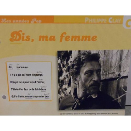 Fiche Chanson Dis, Ma Femme Philippe Clay