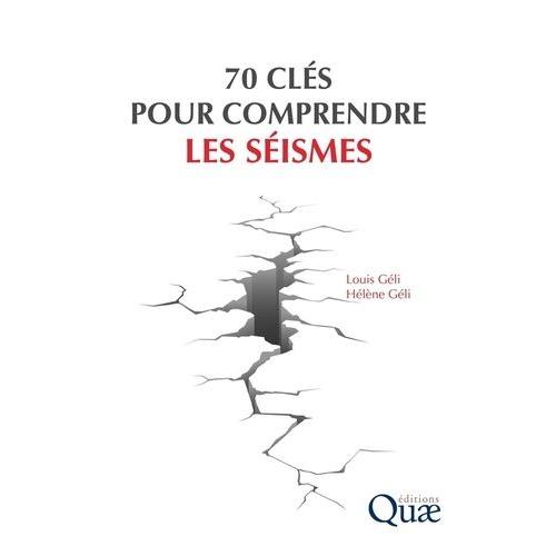 70 Clés Pour Comprendre Les Séismes