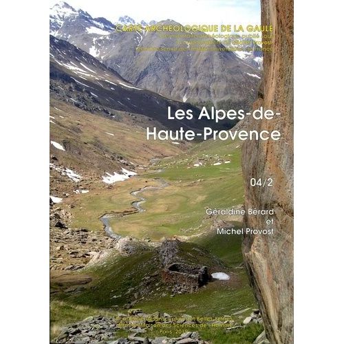 04/2. Les Alpes-De-Haute-Provence - Carte Archeologique De La Gaule