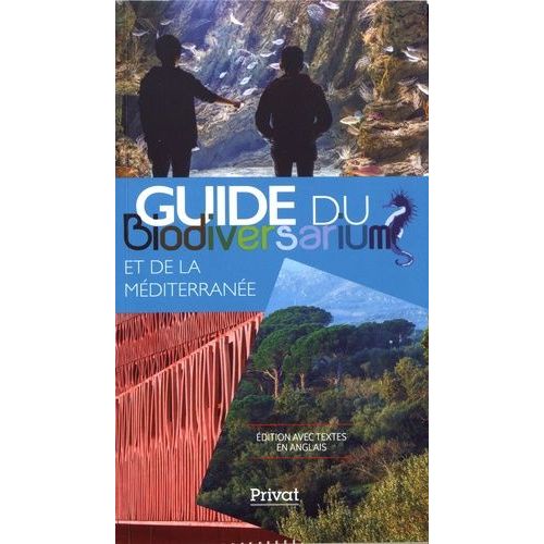 Guide Du Biodiversarium Et De La Méditerranée