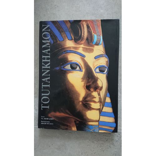 T.G. Henry James Et Araldo De Luca Toutankhamon Éditions Grund