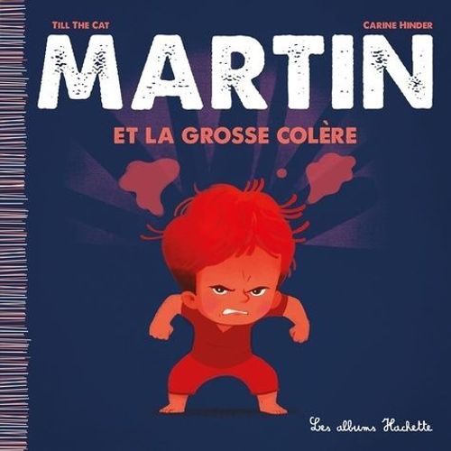 Martin Tome 9 - Martin Et La Grosse Colère