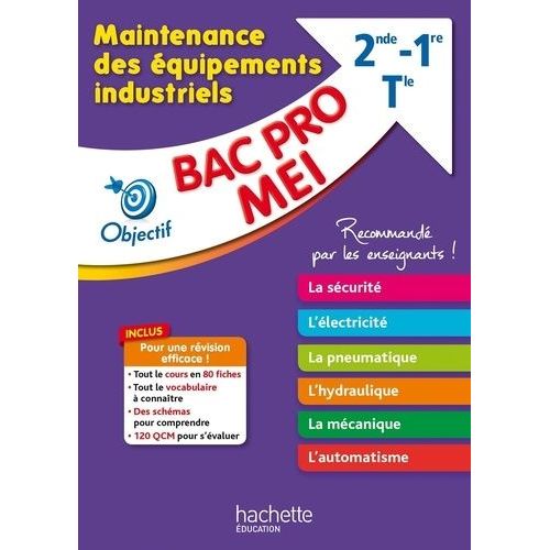 Maintenance Des Équipements Industriels 2de 1re Tle Bac Pro Mei