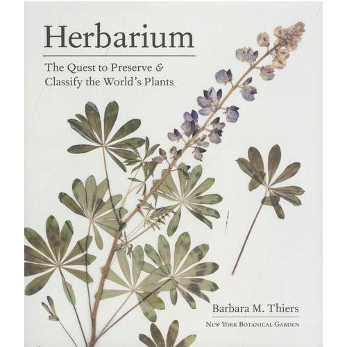 Herbarium - The Quest To Preserve & Classify The World's Plants
