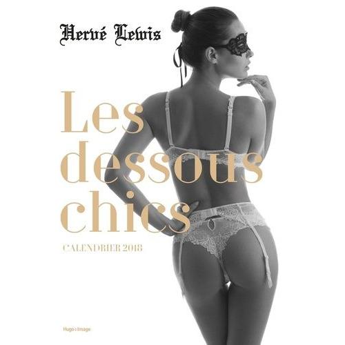 Les Dessous Chics Par Hevé Lewis