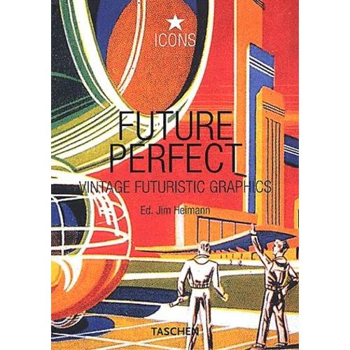 Future Perfect - Vintage Futuristic Graphics